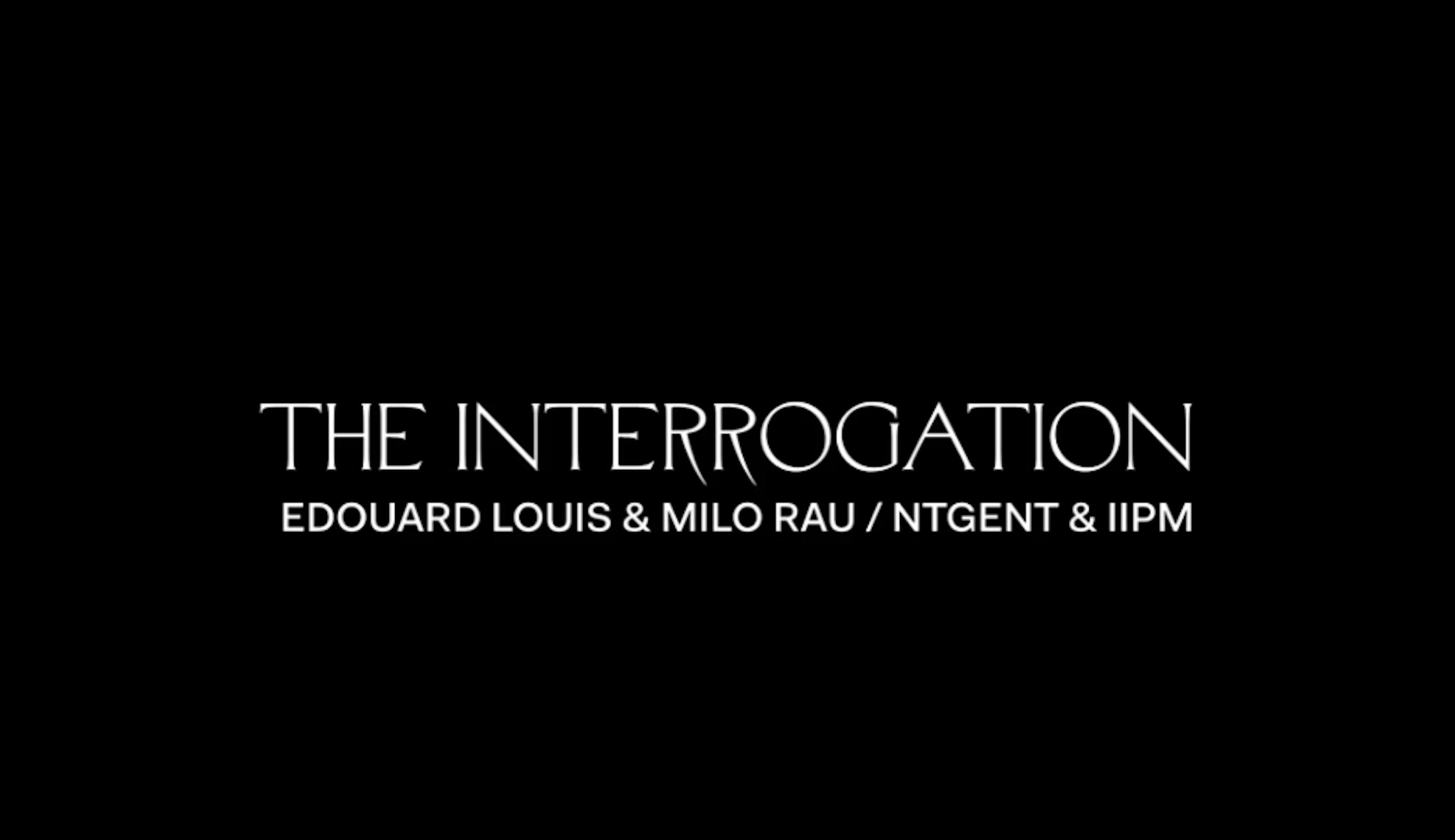 Cover trailer The Interrogation - Milo Rau, ntgent & IIPM